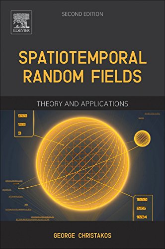 Stock image for Spatiotemporal Random Fields: Theory and Applications for sale by Brook Bookstore On Demand