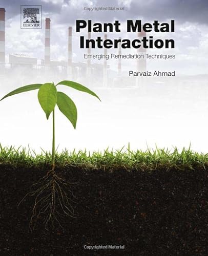 9780128031582: Plant Metal Interaction: Emerging Remediation Techniques