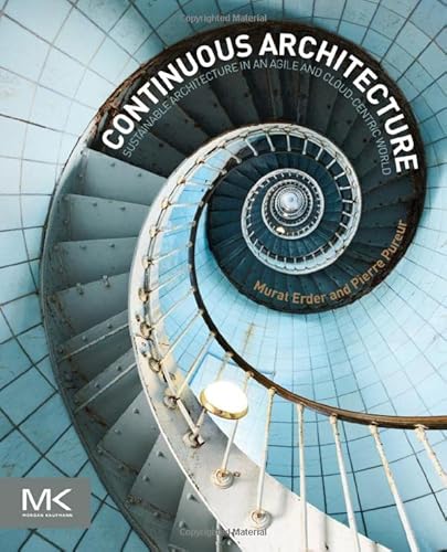 9780128032848: Continuous Architecture: Sustainable Architecture in an Agile and Cloud-Centric World