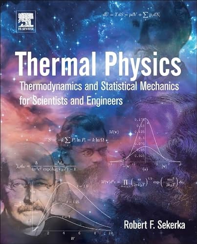 9780128033043: Thermal Physics: Thermodynamics and Statistical Mechanics for Scientists and Engineers