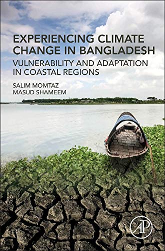 9780128034040: Experiencing Climate Change in Bangladesh: Vulnerability and Adaptation in Coastal Regions