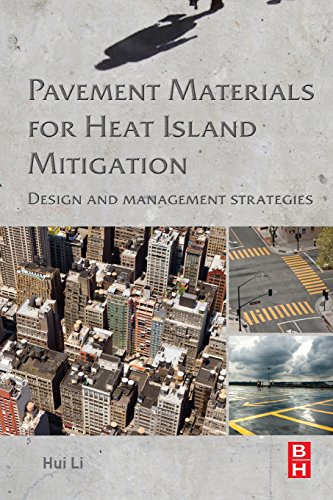 Stock image for Pavement Materials for Heat Island Mitigation: Design and Management Strategies for sale by Chiron Media