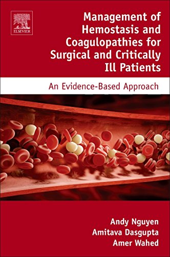 Imagen de archivo de Management of Hemostasis and Coagulopathies for Surgical and Critically Ill Patients: An Evidence-Based Approach a la venta por Brook Bookstore On Demand