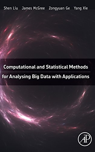 Stock image for COMPUTATIONAL AND STATISTICAL METHODS FOR ANALYSING BIG DATA WITH APPLICATIONS for sale by Romtrade Corp.