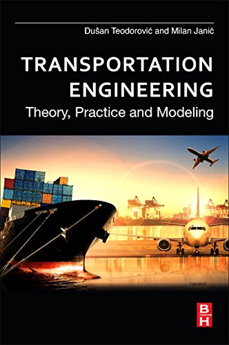Beispielbild fr Transportation Engineering: Theory, Practice and Modeling zum Verkauf von Chiron Media