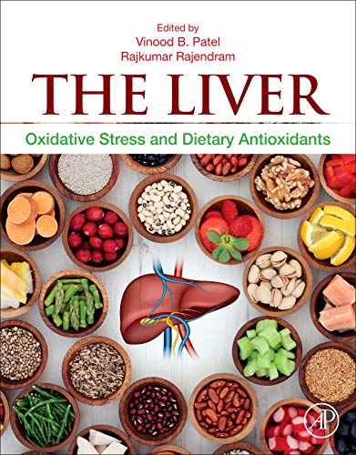 Imagen de archivo de The Liver: Oxidative Stress and Dietary Antioxidants a la venta por Brook Bookstore On Demand