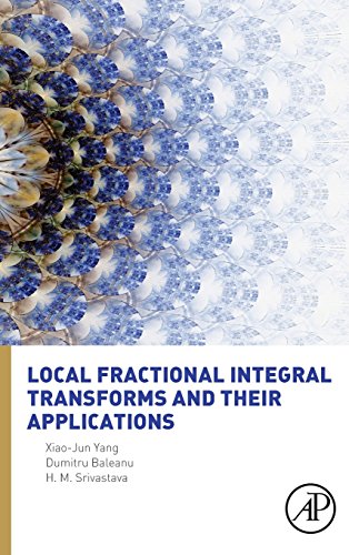 Imagen de archivo de Local Fractional Integral Transforms and Their Applications a la venta por Brook Bookstore On Demand