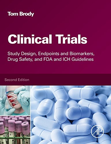 9780128042175: Clinical Trials: Study Design, Endpoints and Biomarkers, Drug Safety, and FDA and ICH Guidelines