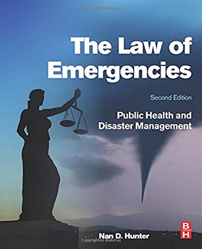 Beispielbild fr The Law of Emergencies: Public Health and Disaster Management zum Verkauf von BooksRun