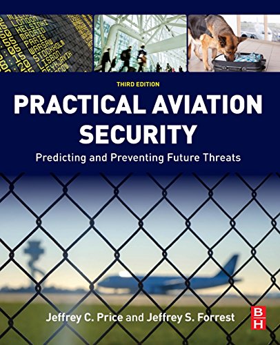 9780128042939: Practical Aviation Security: Predicting and Preventing Future Threats