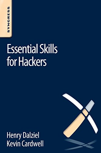 9780128047552: Essential Skills for Hackers