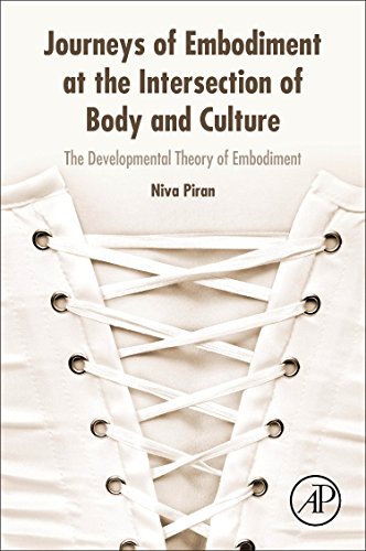 Stock image for Journeys of Embodiment at the Intersection of Body and Culture: The Developmental Theory of Embodiment for sale by PBShop.store US