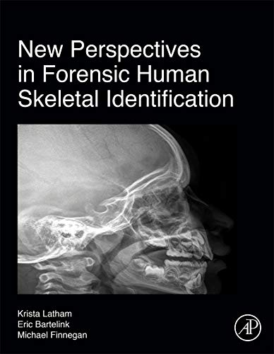Stock image for New Perspectives in Forensic Human Skeletal Identification for sale by GF Books, Inc.