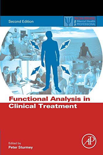 Beispielbild fr Functional Analysis in Clinical Treatment (Practical Resources for the Mental Health Professional) zum Verkauf von GF Books, Inc.