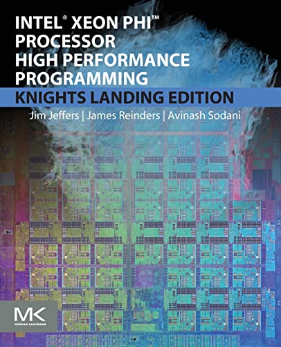 Stock image for Intel Xeon Phi Processor High Performance Programming: Knights Landing Edition 2nd Edition for sale by HPB-Red