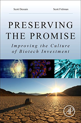 Stock image for Preserving the Promise: Improving the Culture of Biotech Investment for sale by Irish Booksellers