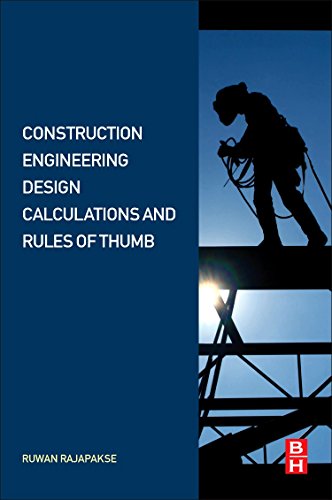 Beispielbild fr Construction Engineering Design Calculations and Rules of Thumb zum Verkauf von Brook Bookstore On Demand