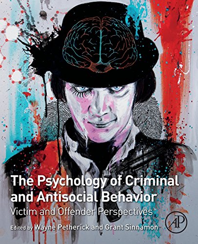 Stock image for The Psychology of Criminal and Antisocial Behavior: Victim and Offender Perspectives for sale by Books Unplugged