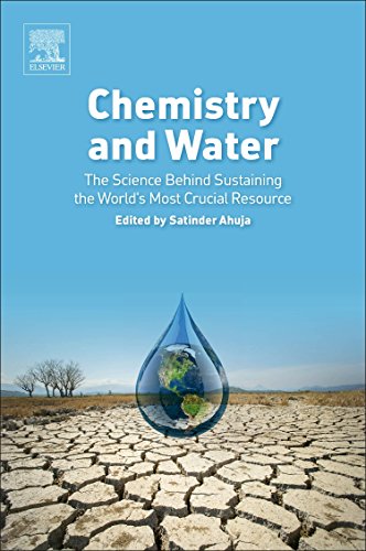 Beispielbild fr Chemistry and Water: The Science Behind Sustaining the World's Most Crucial Resource zum Verkauf von Brook Bookstore On Demand