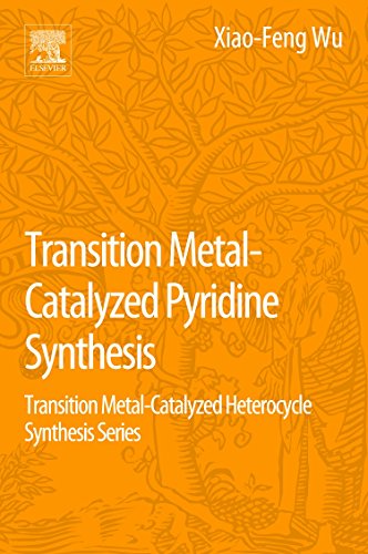 Stock image for Transition Metal-Catalyzed Pyridine Synthesis: Transition Metal-Catalyzed Heterocycle Synthesis Series for sale by Chiron Media
