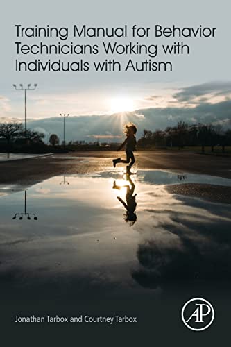 9780128094082: Training Manual for Behavior Technicians Working with Individuals with Autism