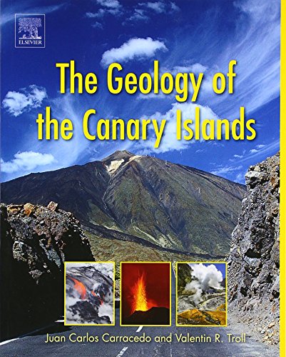 9780128096635: Geology of the Canary Islands