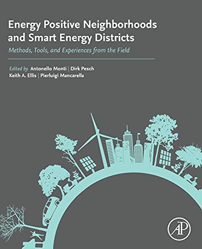 Stock image for Energy Positive Neighborhoods and Smart Energy Districts: Methods, Tools, and Experiences from the Field for sale by Chiron Media