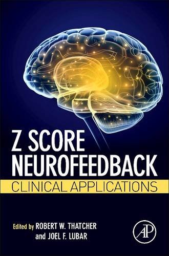 9780128100387: Z Score Neurofeedback: Clinical Applications