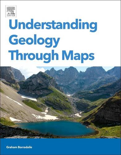 9780128100691: Understanding Geology Through Maps