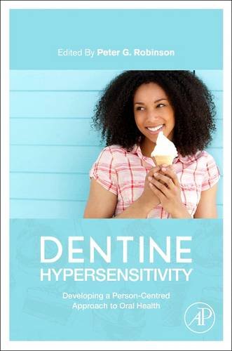 9780128101391: Dentine Hypersensitivity: Developing a Person-centred Approach to Oral Health