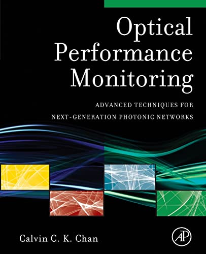 9780128102190: Optical Performance Monitoring: Advanced Techniques for Next-Generation Photonic Networks