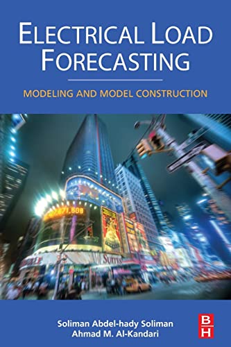 9780128102213: Electrical Load Forecasting: Modeling and Model Construction