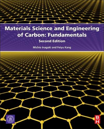 9780128102626: Materials Science and Engineering of Carbon Fundamentals