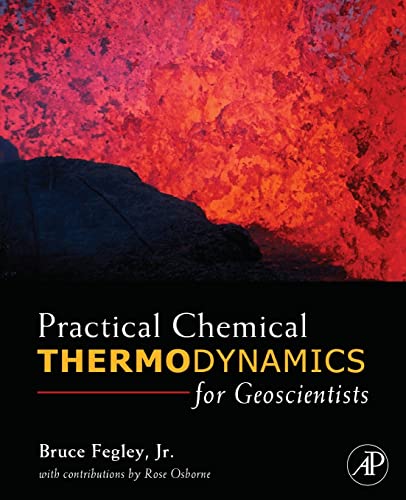 Imagen de archivo de Practical Chemical Thermodynamics for Geoscientists a la venta por Brook Bookstore On Demand