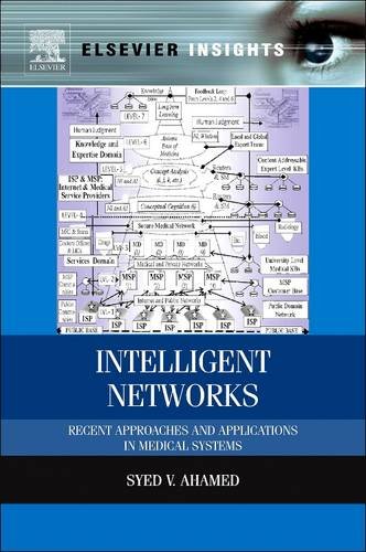 9780128102800: Intelligent Networks: Recent Approaches and Applications in Medical Systems