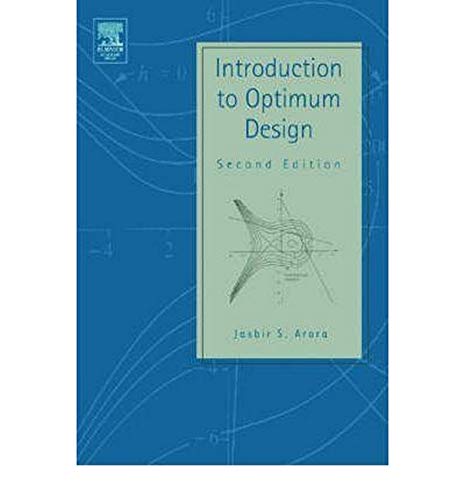 9780128102831: Introduction to Optimum Design