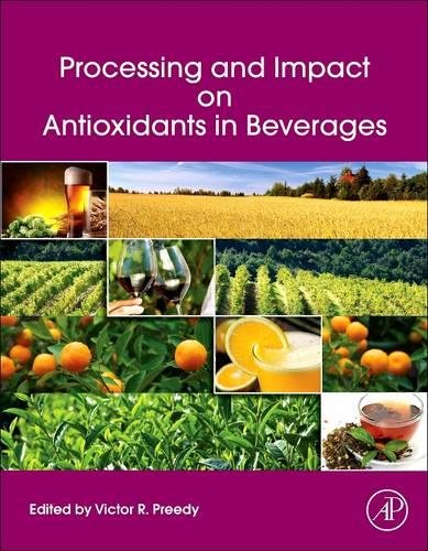 9780128102855: Processing and Impact on Antioxidants in Beverages