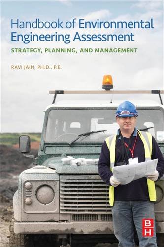 9780128102916: Handbook of Environmental Engineering Assessment: Strategy, Planning, and Management