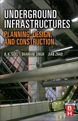 9780128102978: Underground Infrastructures: Planning, Design, and Construction