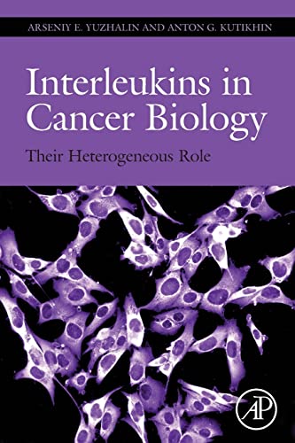 9780128103258: Interleukins in Cancer Biology: Their Heterogeneous Role