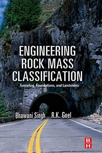 9780128103647: Engineering Rock Mass Classification: Tunnelling, Foundations and Landslides