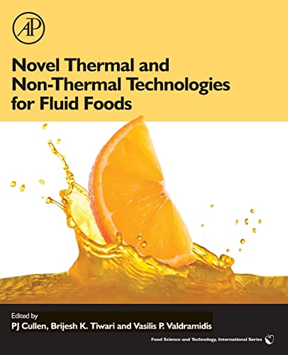 9780128103739: Novel Thermal and Non-Thermal Technologies for Fluid Foods