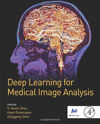 Stock image for Deep Learning for Medical Image Analysis (The MICCAI Society book Series) for sale by Reader's Corner, Inc.