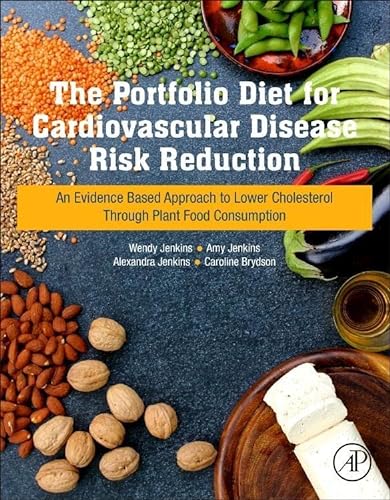 Imagen de archivo de The Portfolio Diet for Cardiovascular Disease Risk Reduction: An Evidence Based Approach to Lower Cholesterol through Plant Food Consumption a la venta por GF Books, Inc.