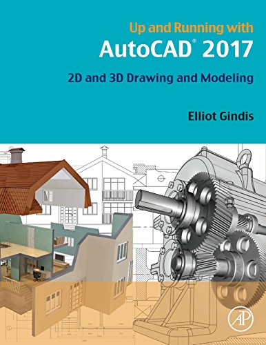 Imagen de archivo de Up and Running with AutoCAD 2017 2D and 3D Drawing and Modeling a la venta por TextbookRush
