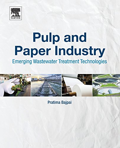 Imagen de archivo de Pulp and Paper Industry: Emerging Waste Water Treatment Technologies a la venta por THE SAINT BOOKSTORE