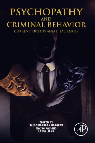 Stock image for Psychopathy and Criminal Behavior: Current Trends and Challenges for sale by GF Books, Inc.