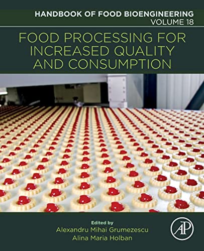 Beispielbild fr Food Processing for Increased Quality and Consumption: Volume 18 (Handbook of Food Bioengineering) zum Verkauf von Brook Bookstore On Demand