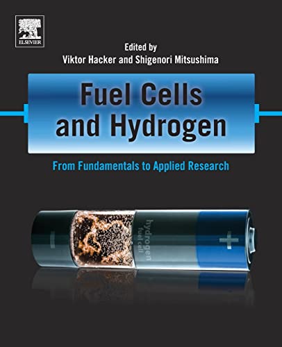 Stock image for Fuel Cells and Hydrogen: From Fundamentals to Applied Research for sale by Brook Bookstore On Demand