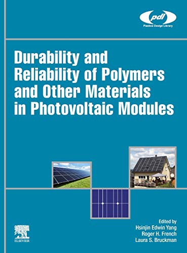 9780128115459: Durability and Reliability of Polymers and Other Materials in Photovoltaic Modules (Plastics Design Library)